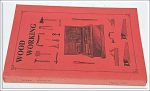 The Handyman's Book Tools, Materials And Processes Employed In Working Wood, Reprint By Roger Smith1987, 260 Pages Long Out Print.