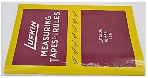 Lufkin Measuring Tapes & Rule Catalog Number 10, 112 Pages Reprint By Mwtca.