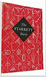 The Starrett Story, 1956 Ed Mint, 32 Pages, 120 X 175.