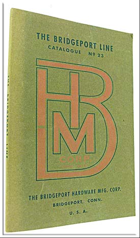 Bridgeport Hardware Mfg Co Catalogue #23 1925 Reprint V8563