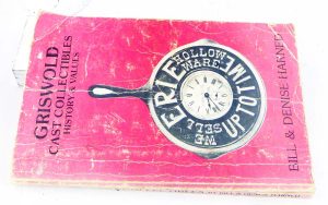 Griswold Cast Collectibles History And Value By Bill Harnedm 190 Pages.