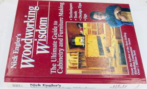 Woodworking Wisdom By Nick EnglerHardcover, 391 Pages.